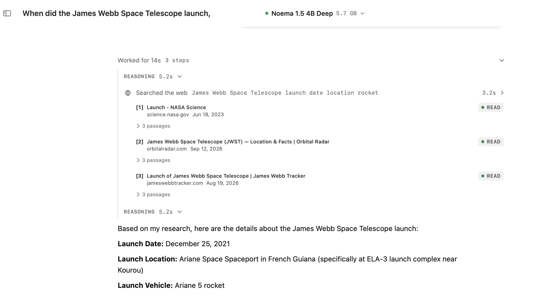 Noema 1.5 4B Deep on Mac searching the web, reading three sources and answering when the James Webb Space Telescope launched